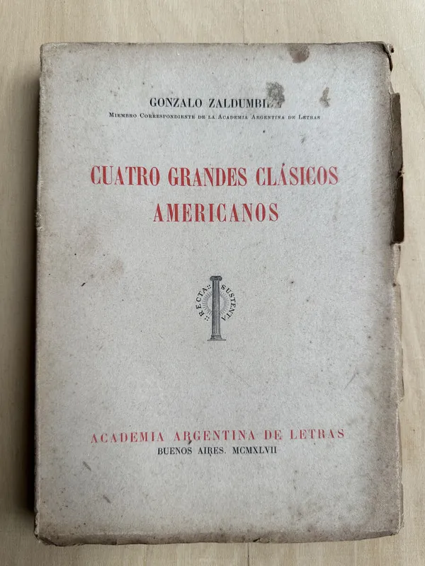 Cuatro grandes clasicos americanos - Zaldumbide, G. (2n4)