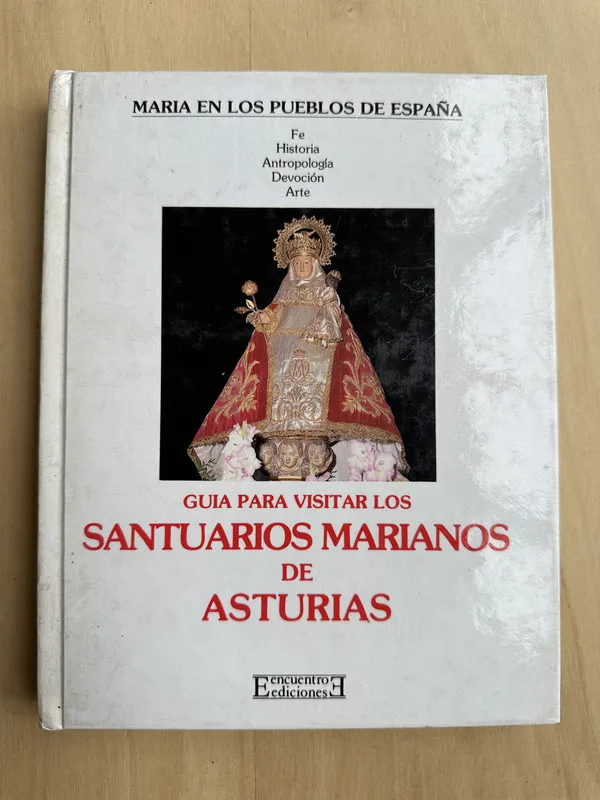 Guia para visitar los Santuarios Marianos de Asturias (2n4)
