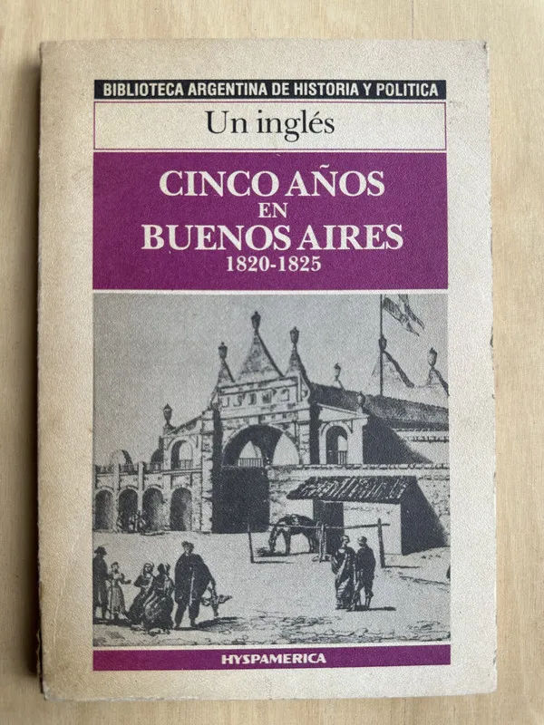 Cinco años en Buenos Aires - (2n4)