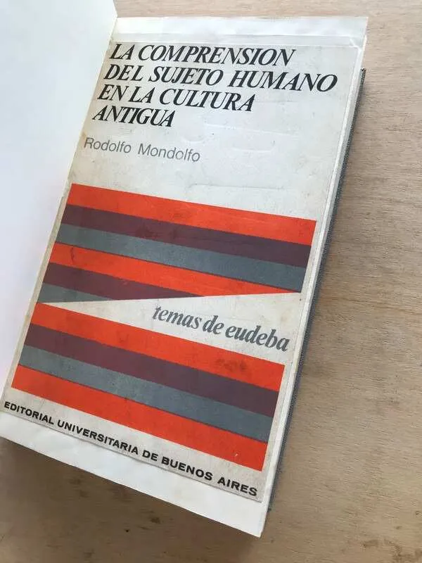 La Comprension Del Sujeto Humano En La Cultura- Mondolfo (Q4