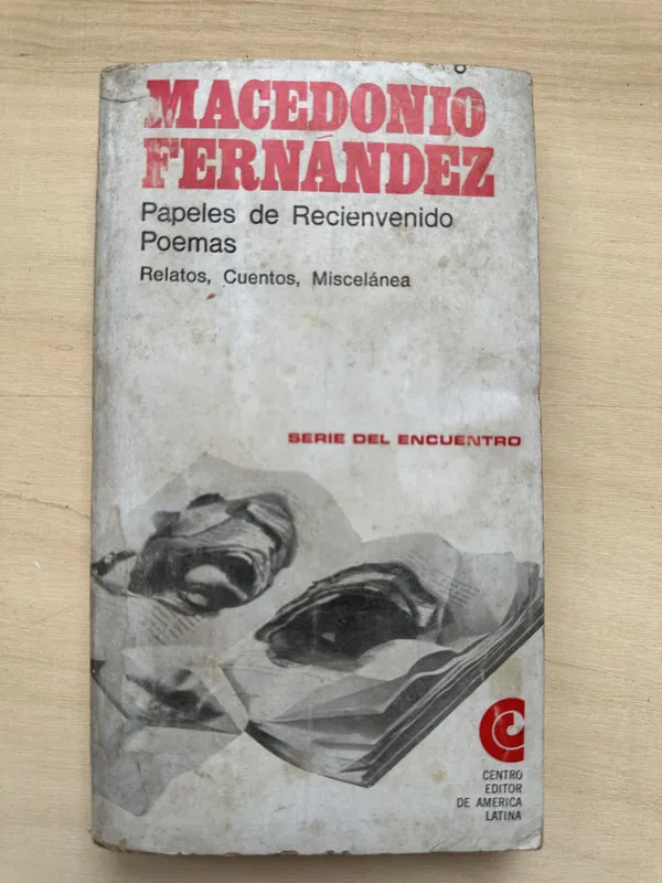 Tapa de Papeles de Recienvenido. Poemas - Fernandez, Macedonio (2n3