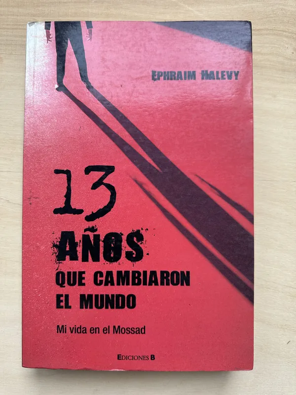 13 años que cambiaron el mundo - Halevy, Ephraim (2n2)