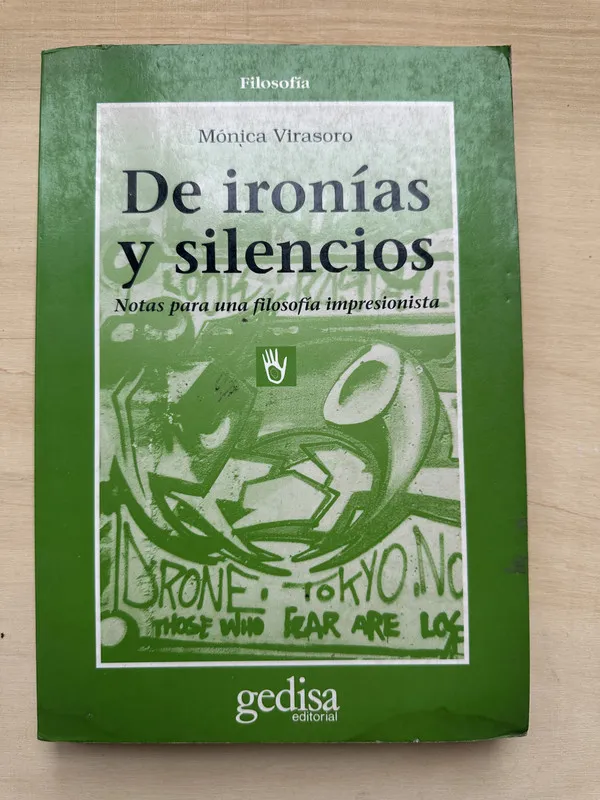 De ironias y silencios - Virasoro, Monica (2n2)