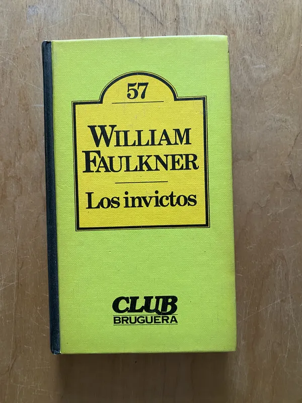 Los invictos b - Faulkner, William (2cf)