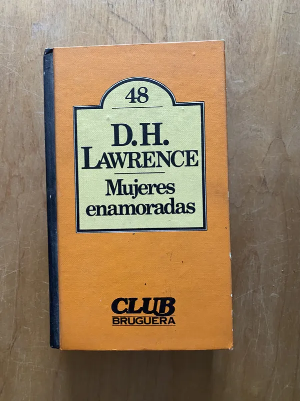 Mujeres enamoradas - Lawrence, D H (2cf)