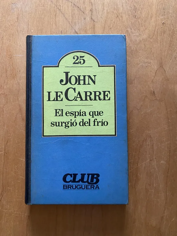 El espia que surgio del frio - Le Carre, John (2cf)