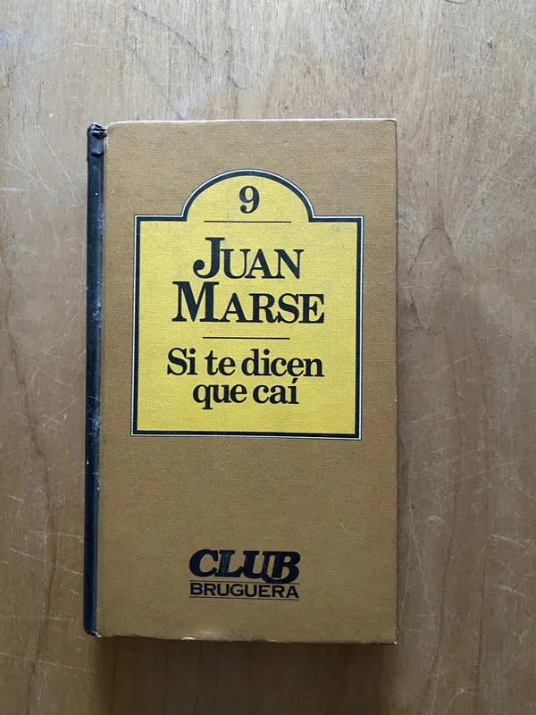 Si te dicen que cai - Marse, Juan (2cf)