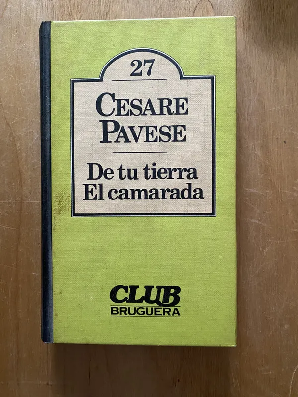 Tapa de De tu tierra el camarada b - Pavese, Cesare (2cf)