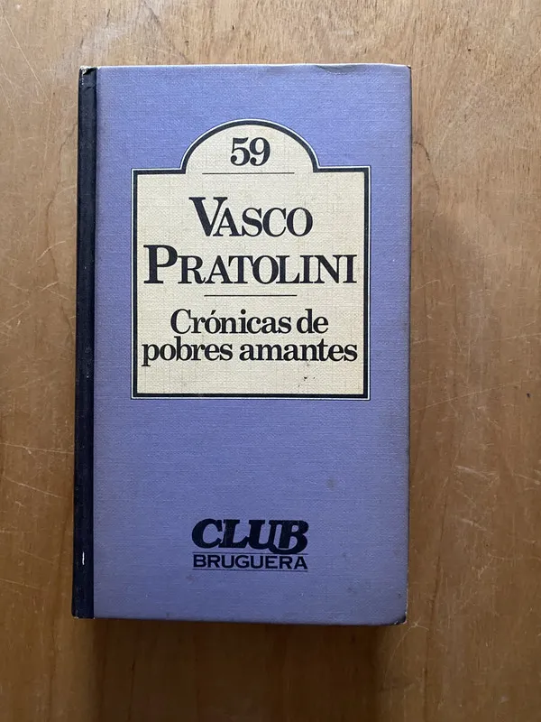 Tapa de Cronicas de pobres amantes b - Pratolini, Vasco (2cf)