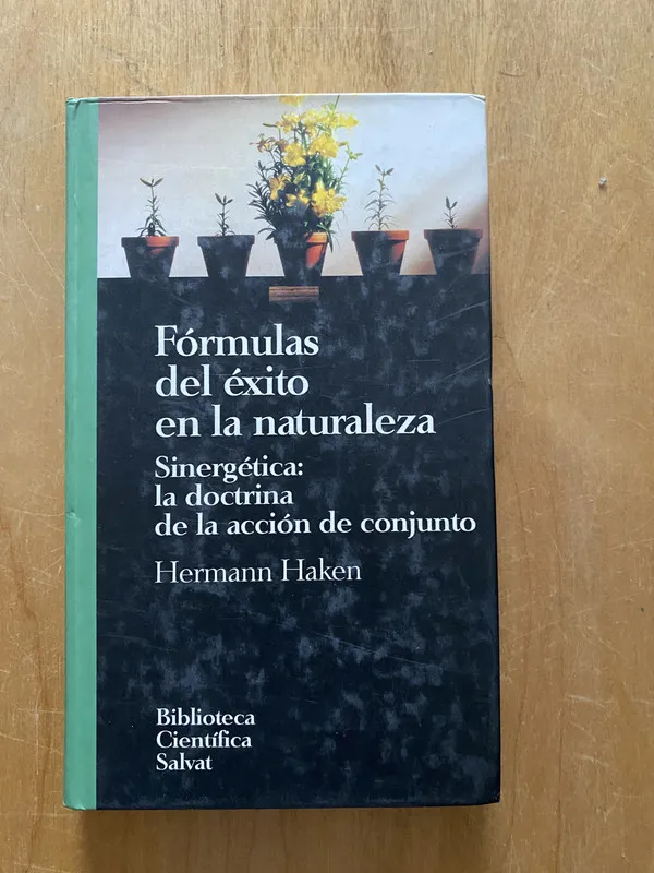Formulas del éxito en la naturaleza - Haken, Hermann (2cf)