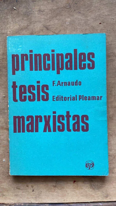 Principales Tesis Marxistas - Arnaudo (ff1)
