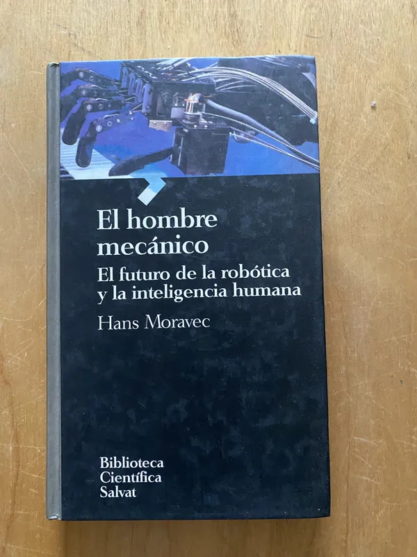 El hombre mecanico b - Moravec, Hans (2cf)
