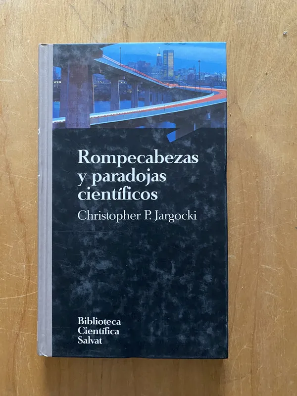 Rompecabezas y paradojas cientificos - Jargocki (2cf)