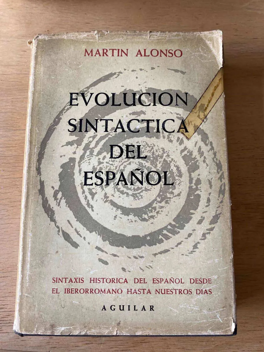 Evolucion Sintactica Del Español - Alonso, Martin (R5)