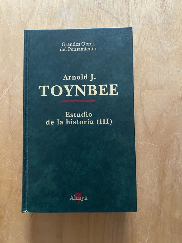 Tapa de Estudio de la historia III - Toynbee, Arnold (2cf)