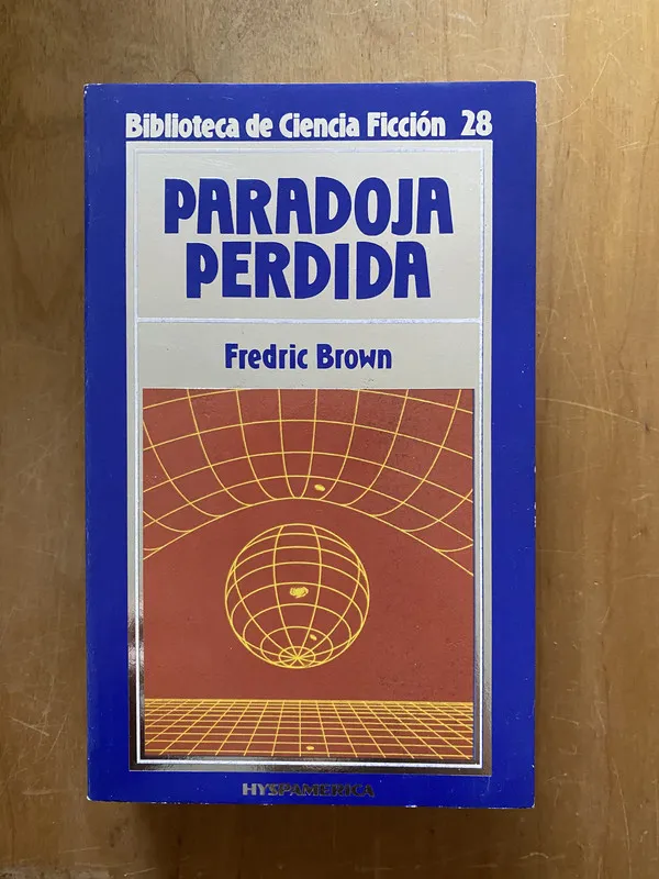 Paradoja perdida - Brown, Fredric (2cf)