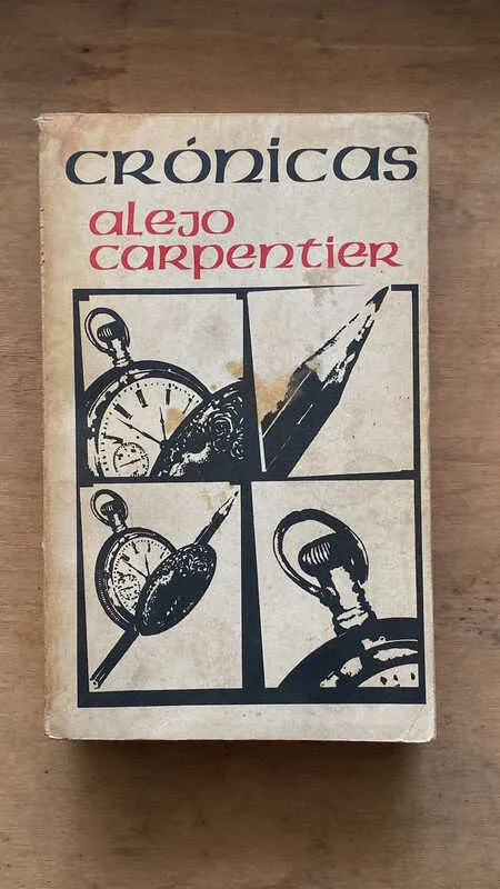 Cronicas - Carpentier, Alejo (c2)