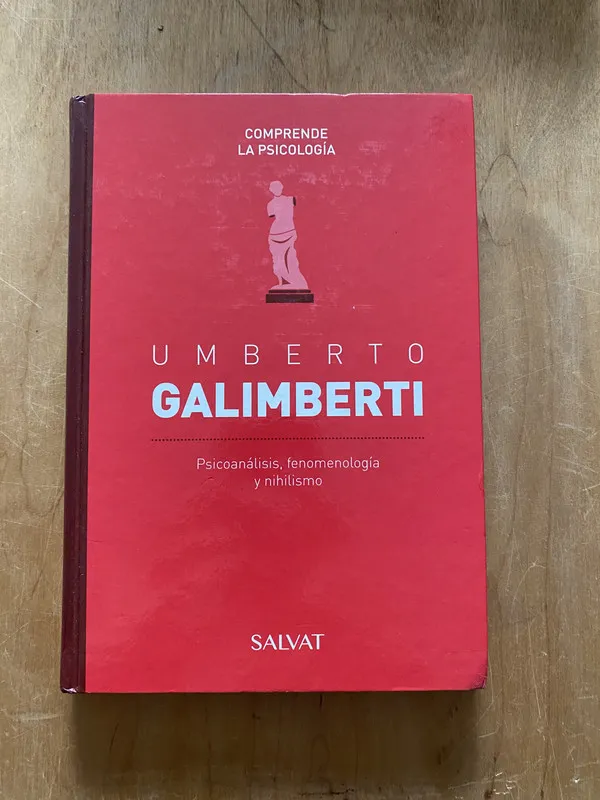 Umberto Galimberti. Psicoanalisis, fenomenologia y nih (2cf