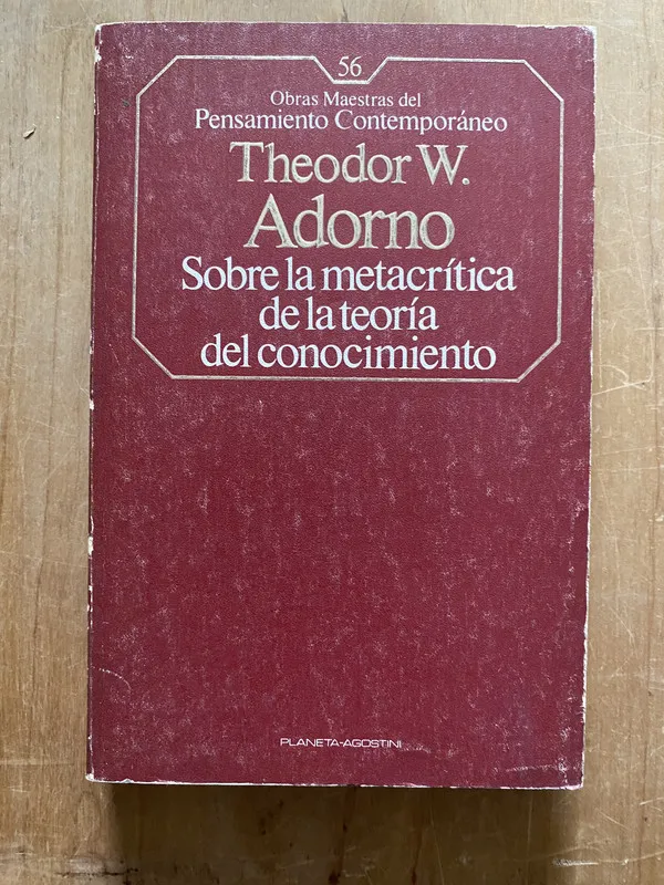 Sobre la metacritica de la teoria del conoc b - Adorno (2cf