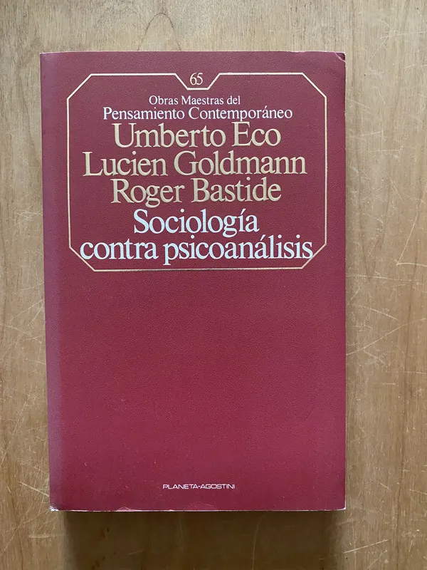 Tapa de Sociologia contra psicoanalisis- Eco; Goldman; Bastide (2cf