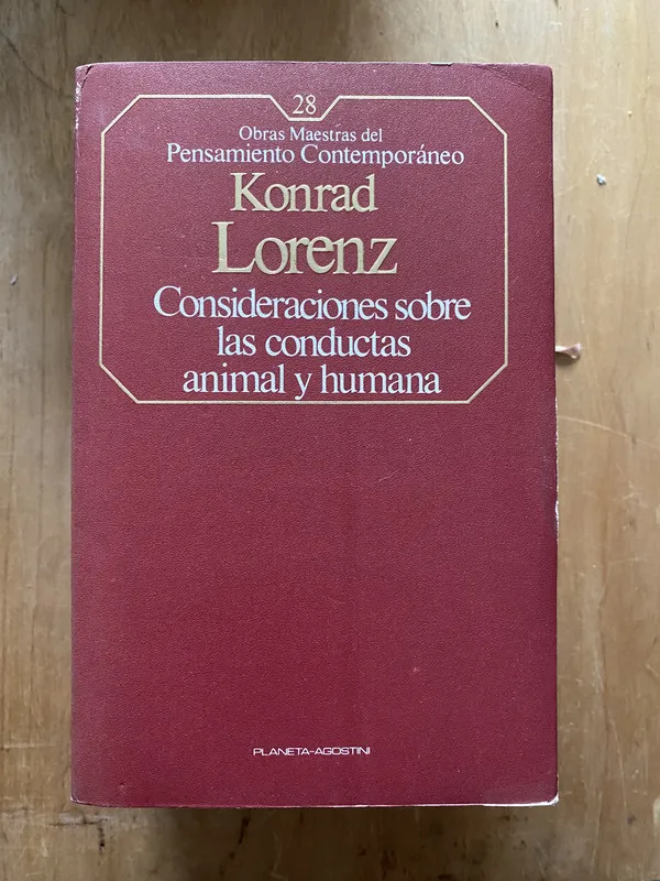 Consideraciones sobre las conductas animal y - Lorenz (2cf)