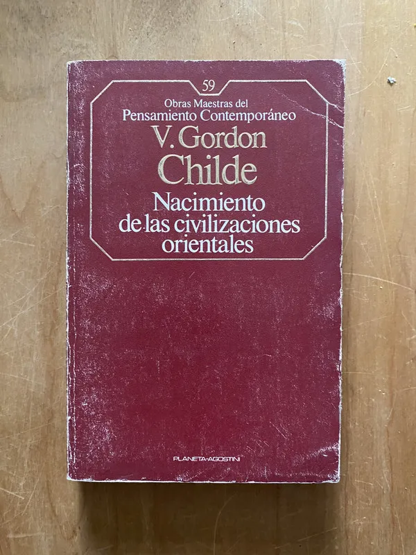 Tapa de Nacimiento de las civilizaciones orient- Gordon Childe (2cf