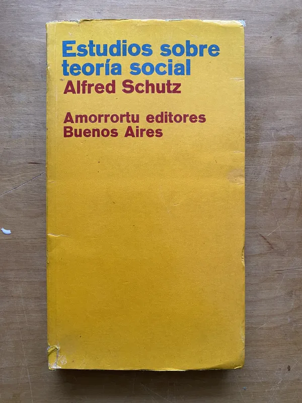 Estudios sobre teoria social - Schutz, Alfred (j2)