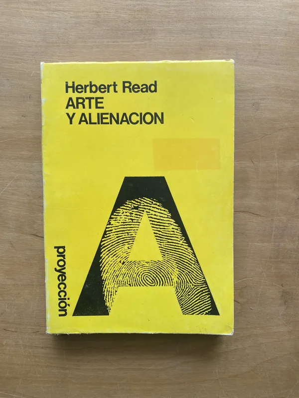 Arte y alienacion - Read, Herbert (ee5)