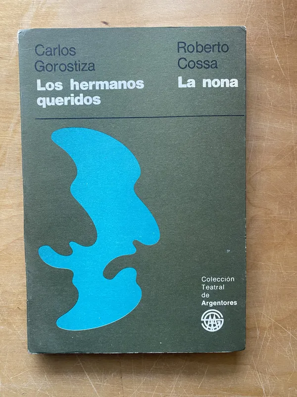 Los hermanos queridos, La Nona - Gorostiza (i2)