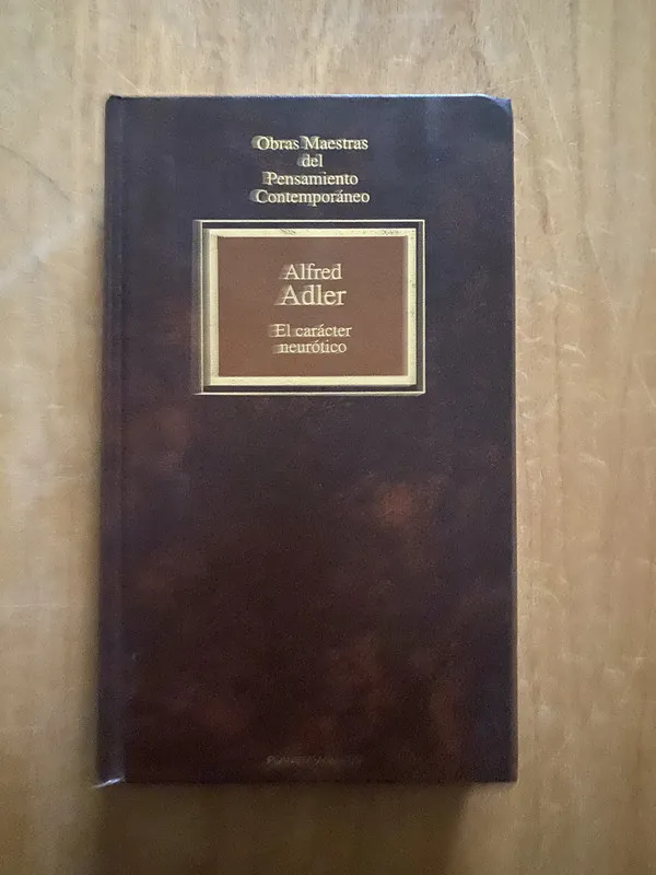 El carácter neurotico - Adler, Alfred (2cf)