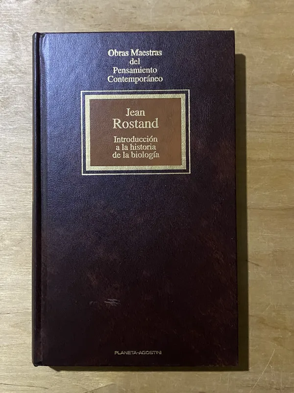 Introduccion a la historia de la biologia - Rostand (2cf)