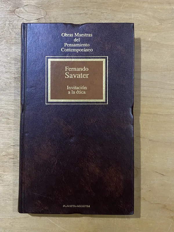 Invitacion a la etica - Savater, Fernando (2cf)
