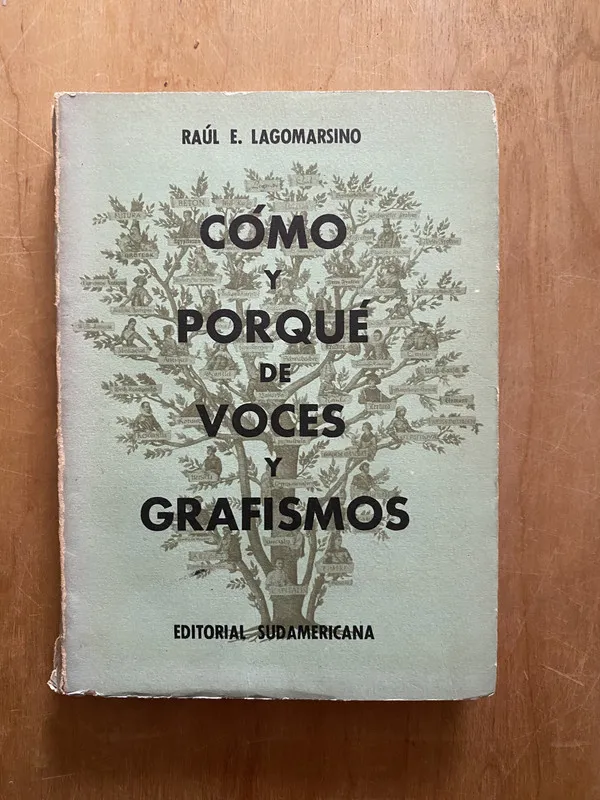 Como y Porque de Voces y grafismos - Lagomarsino, Raul (2q1