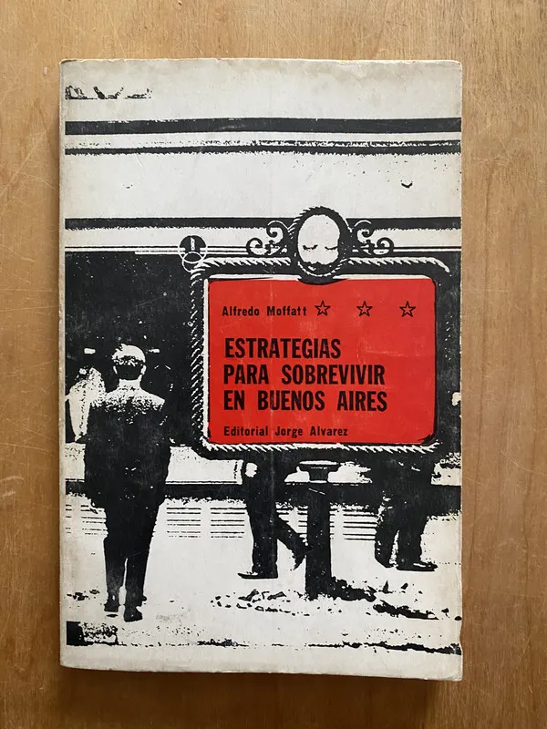 Estrategias para sobrevivir en Buenos Aires - Moffatt (2q1)