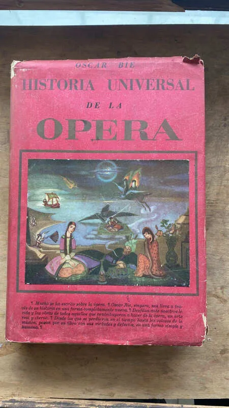 Historia Universal De La Opera - Bie, Oscar (w6)