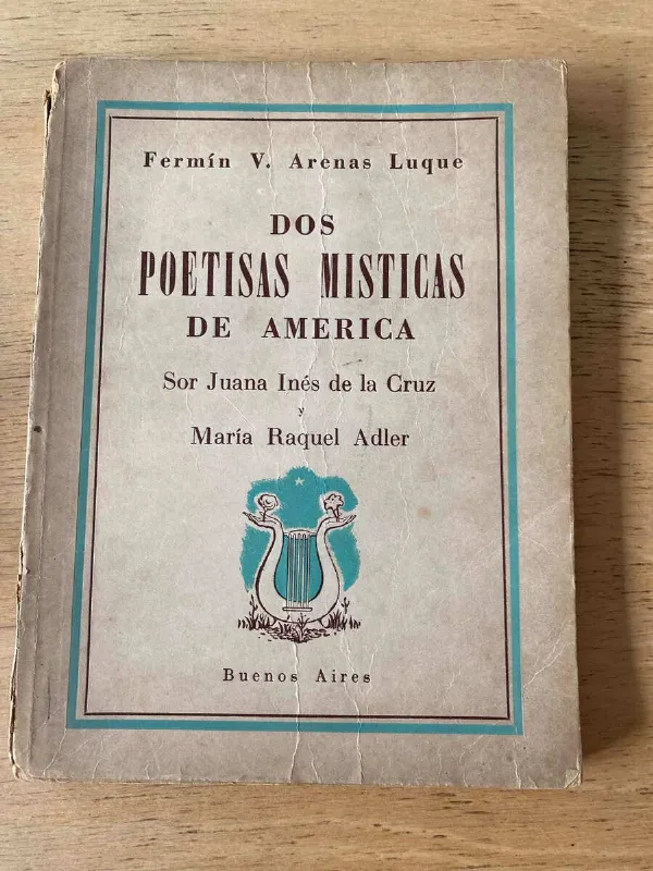 Dos Poetisas Misticas De America - Arenas Luque, Fermin (Q4)