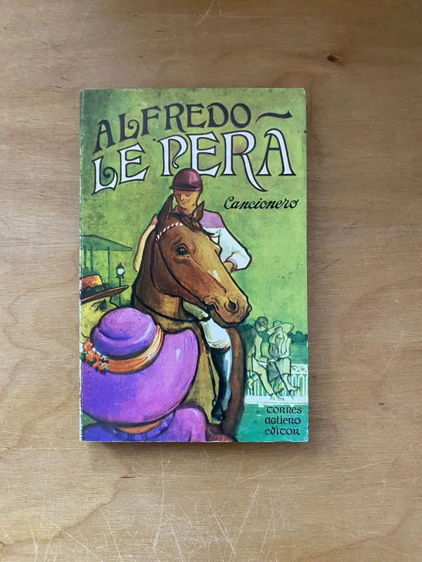 Cancionero - Le pera, Alfredo (bb2)