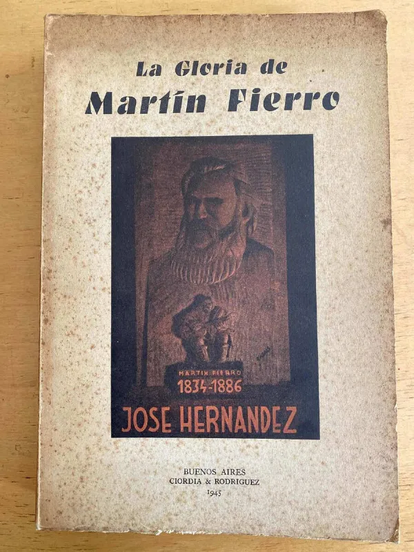 La Gloria De Martin Fierro - Hernandez, Jose (C7)