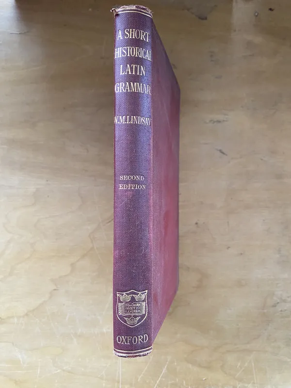 A short historical latin grammar - Lindsay, W.M. (aa4)