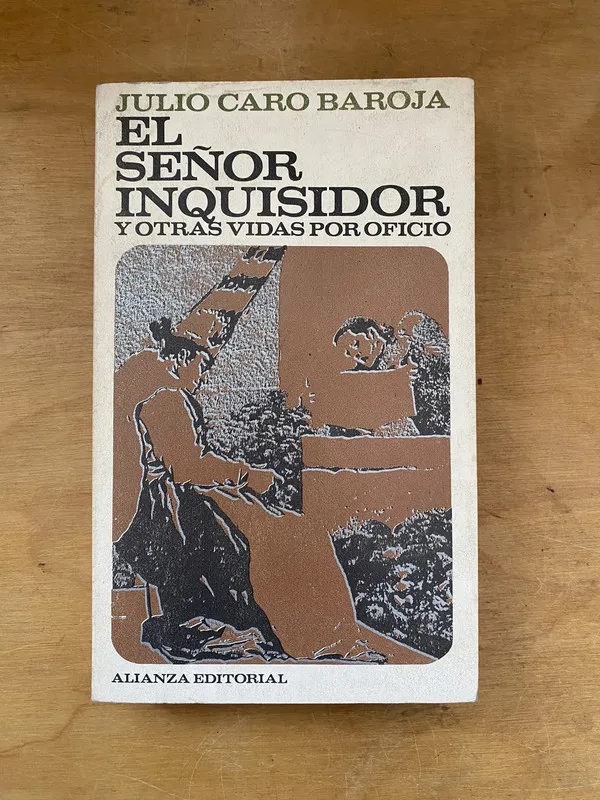 El señor inquisidor y otras vidas por ofi- Caro Baroja (aa5
