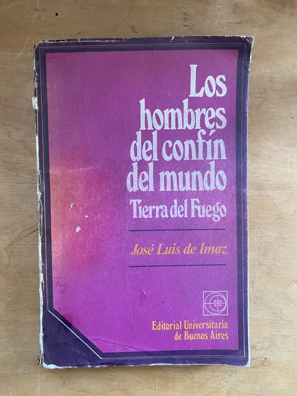 Los hombres del confin del mundo - De imaz, Jose Luis (t2)