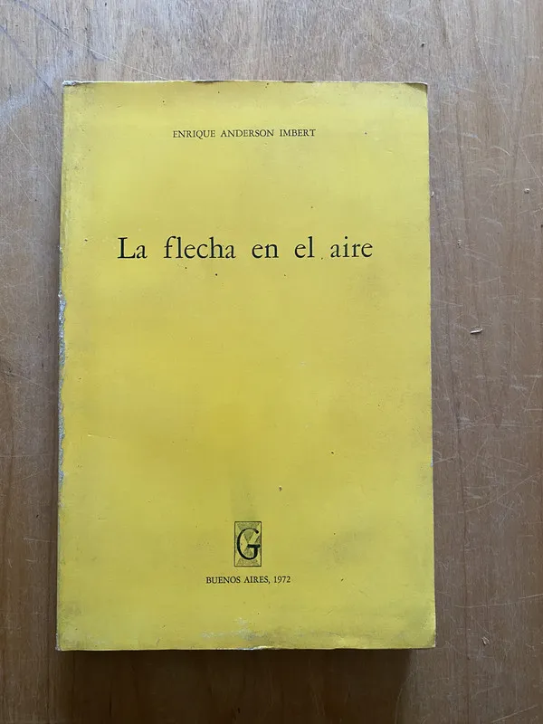 La Flecha en el aire - Anderson Imbert, Enrique (2q2)