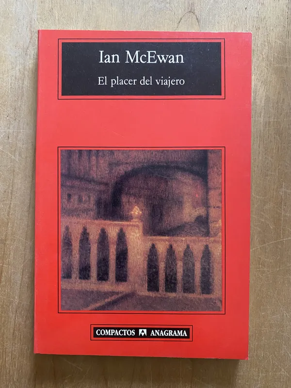 El placer del viajero - McEwan, Ian (2q2)