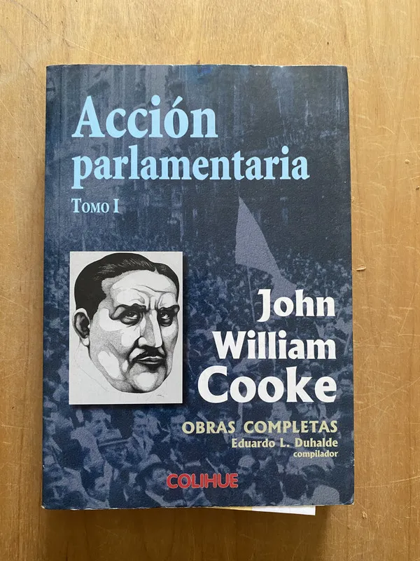 Accion parlamentaria obras completas I - Cooke (2q2)