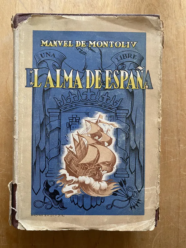 El alma de españa - De Montoliu, Manuel (2q2)