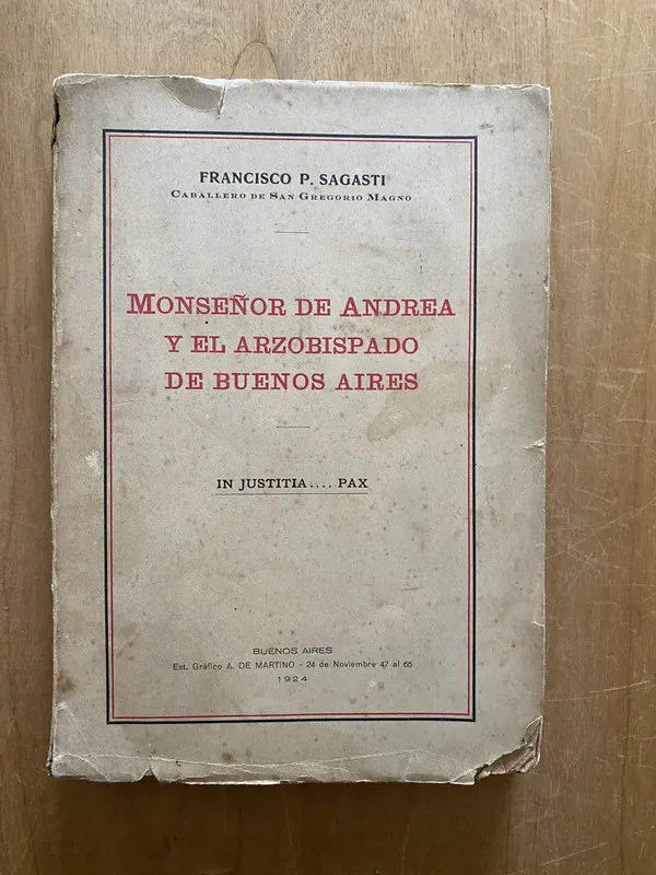 Monseñor de andrea y el arzobispado de Bs As- Sagasti (2q2)