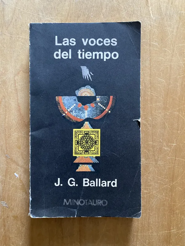 Las voces del tiempo - Ballard, J.G. (2q3)