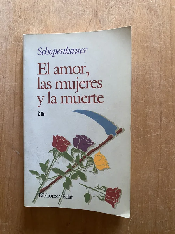 Tapa de El amor, las mujeres y la muerte y otros- Schopenhauer (2q3