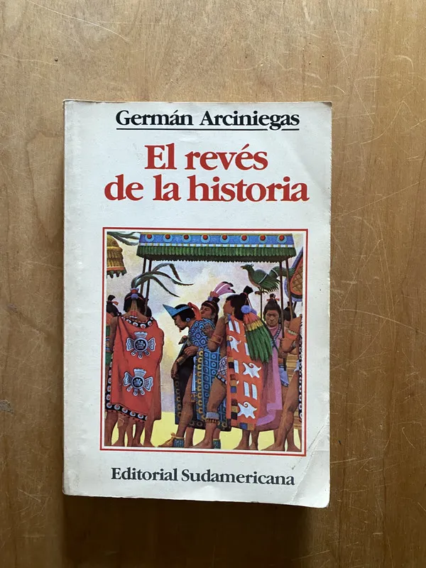 El reves de la historia - Arciniegas, German (2q3)