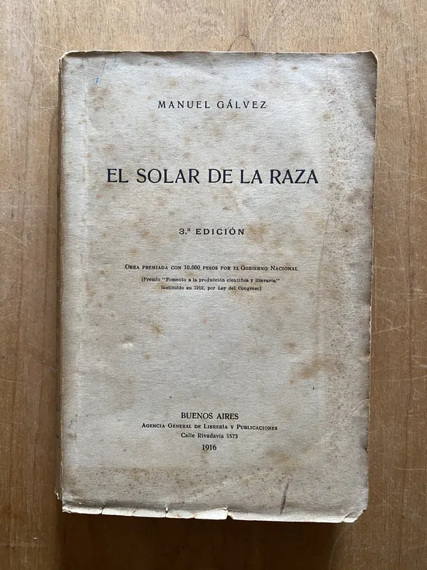 El solar de la raza - Galvez, Manuel (2q3)